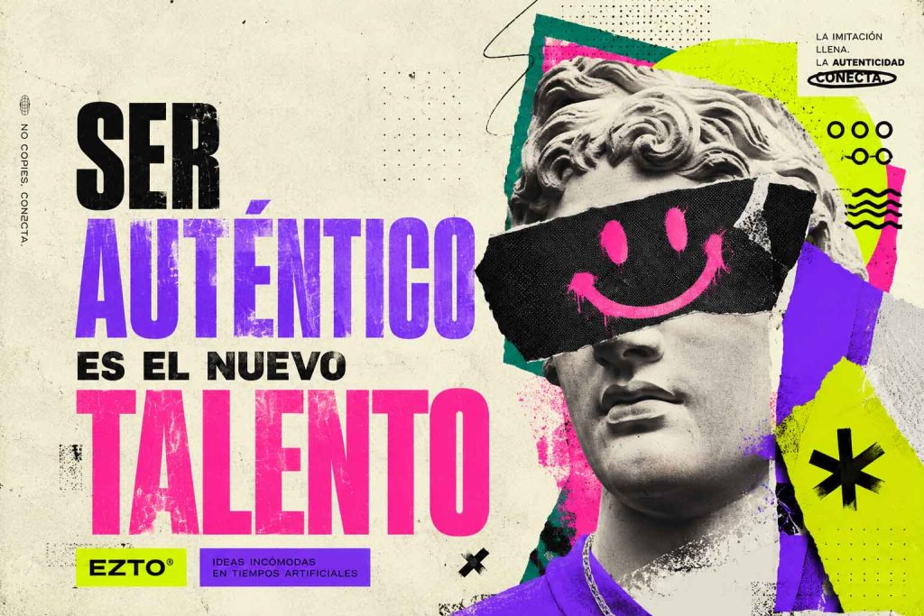 Ser Auténtico es el Nuevo Talento